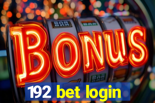 192 bet login